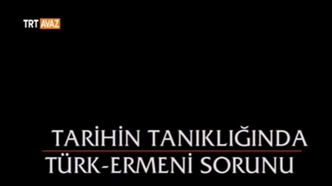 Tarihin Tanıklığında Türk Ermeni Sorunu