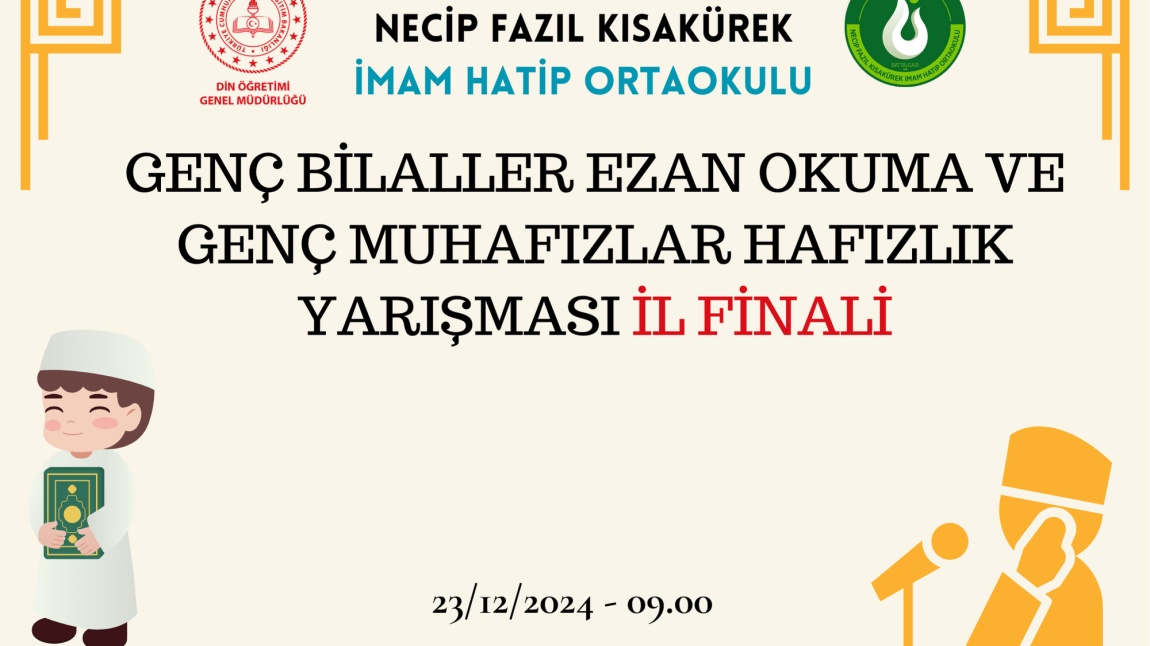 Genç Bilaller Ezan Okuma Yarışması ile Genç Muhafızlar Hafızlık Yarışması İl Finali